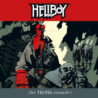 Hellboy, Folge 3: Der Teufel erwacht Teil 1