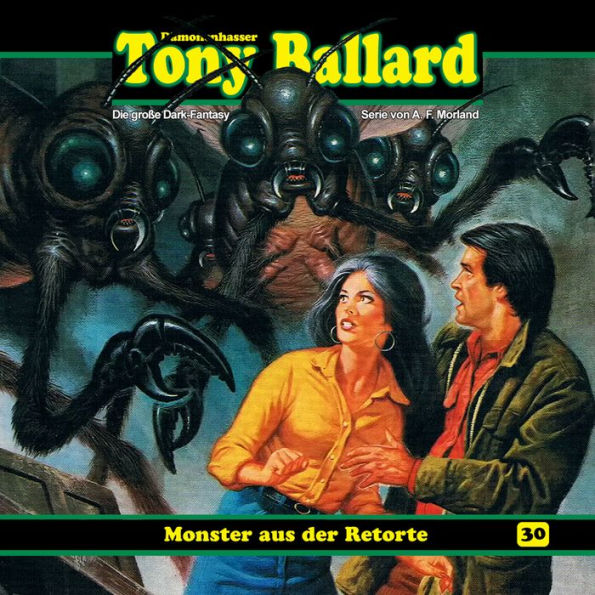 Tony Ballard, Folge 30: Monster aus der Retorte