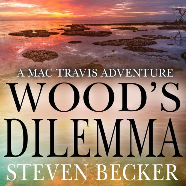 Wood's Dilemma: Action and Adventure in the Florida Keys