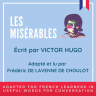 Les Misérables: Adapted for French learners - In useful French words for conversation - French Intermediate