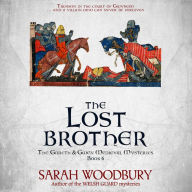 The Lost Brother: The Gareth & Gwen Medieval Mysteries