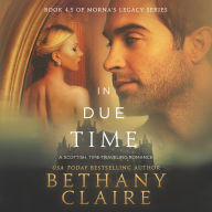 In Due Time: A Scottish Time Travel Romance