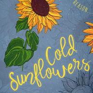 Cold Sunflowers