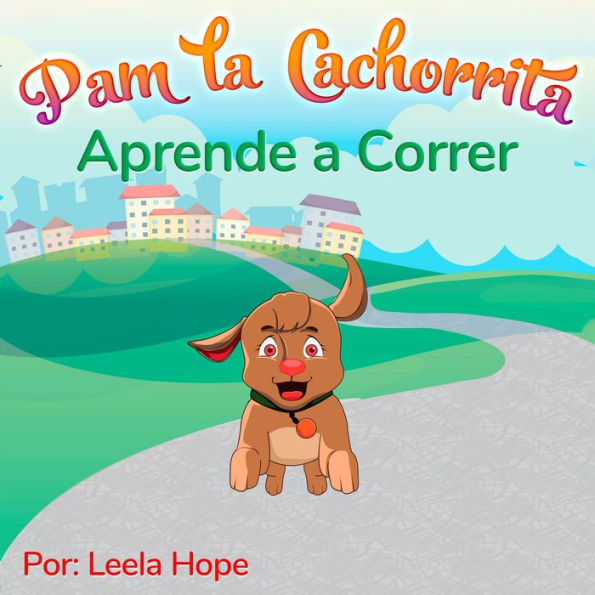 Pam la Cachorrita Aprende a Correr