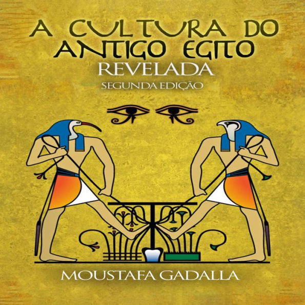 A Cultura do Antigo Egito Revelada