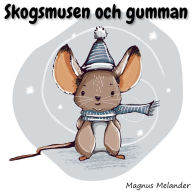 Skogsmusen och gumman