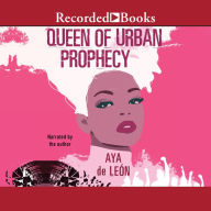 Queen of Urban Prophecy