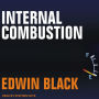 Internal Combustion: How Corporations and Governments Addicted the World to Oil and Subverted the Alternatives