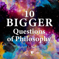 Another 10 Big Questions of Philosophy