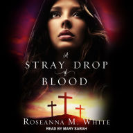 A Stray Drop of Blood