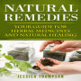 Natural Remedies: Your Guide for Herbal Medicines and Natural Healing