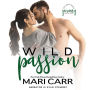 Wild Passion: Billionaire Enemies to Lovers Romance