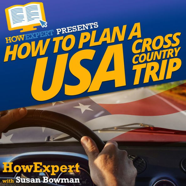 How To Plan a USA Cross Country Trip