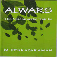 Alwars: The Vaishnavite Saints
