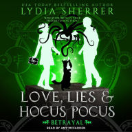 Love, Lies, and Hocus Pocus Betrayal