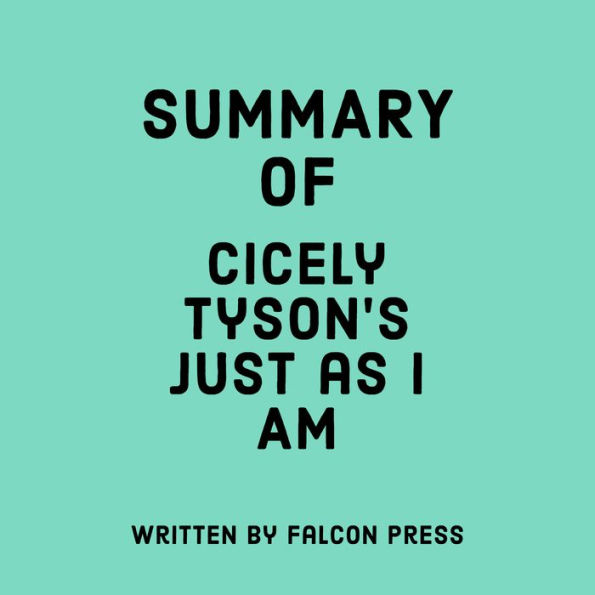 Summary of Cicely Tyson's Just as I Am