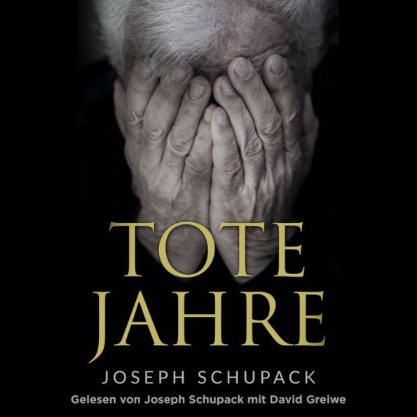 Tote Jahre: Eine jüdische Leidensgeschichte