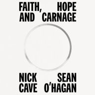 Faith, Hope and Carnage