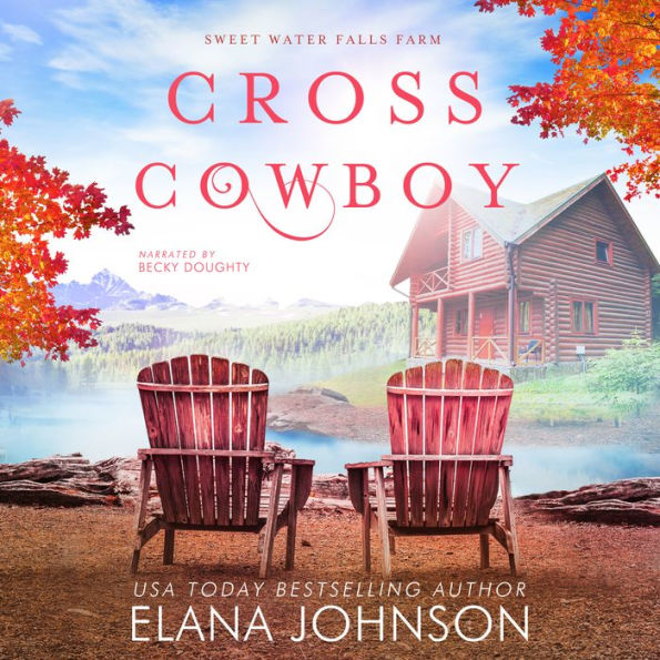 Cross Cowboy: A Cooper Brothers Novel