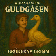 Guldgåsen: Sagoklassiker