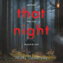 That Night: Four Friends. Twenty Years. One Haunting Secret.