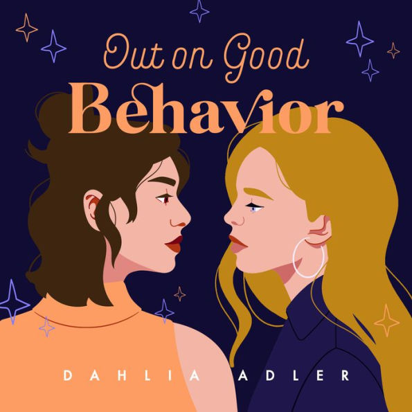 Out on Good Behavior: Radleigh University, Book 3