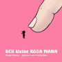 Der kleine rosa Mann: Die Lesung von Freddy Bee