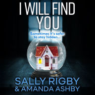 I Will Find You: An addictive psychological crime thriller to keep you gripped in 2022