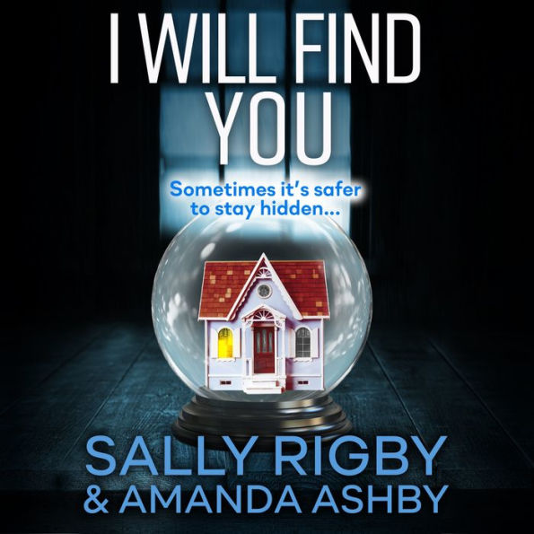 I Will Find You: An addictive psychological crime thriller to keep you gripped