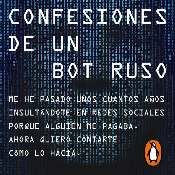 Confesiones de un bot ruso