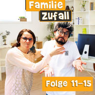 Familie Zufall, Folge 11-15