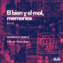 El bien y El mal, Memorias: Diario