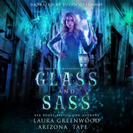 Glass and Sass: An Amethyst's Wand Shop Mysteries Prequel
