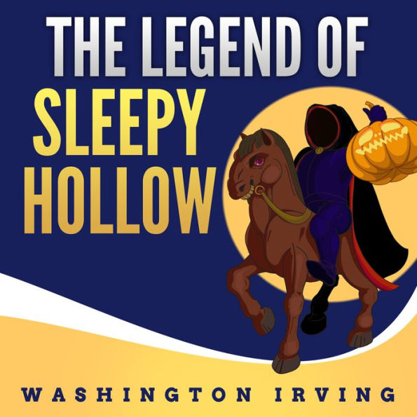 The Legend of Sleepy Hollow