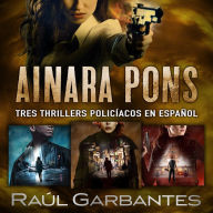 Ainara Pons: Tres thrillers policíacos en español