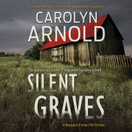 Silent Graves: A totally chilling crime thriller packed with suspense