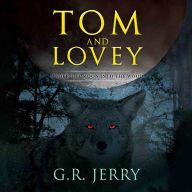 Tom and Lovey: Under The Moon Into The Wood