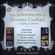 The Adventures of Brother Cadfael: A Collection of Chronicles (Abridged)