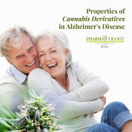 Properties of Cannabis Derivatives in Alzheimer's Disease