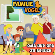 Oma und Opa zu Besuch