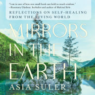 Mirrors in the Earth: Reflections on Self-Healing from the Living World