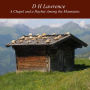 A Chapel and a Hayhut Among the Mountains