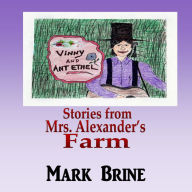 Vinny and Ant Ethel: Stories from Mrs. Alexander's Farm