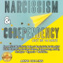 NARCISSISM & CODEPENDENCY. Out in 14 Days.: Egocentrics? Narcissistic Mothers? Narcissistic Relationship? Path to Overcoming Emotional Abuses, Codependency, Anxiety. Strategies ¿ Hypnosis ¿ Meditation. NEW VERSION