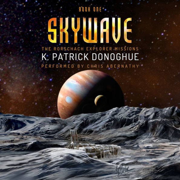 Skywave (The Rorschach Explorer Missions Book 1)