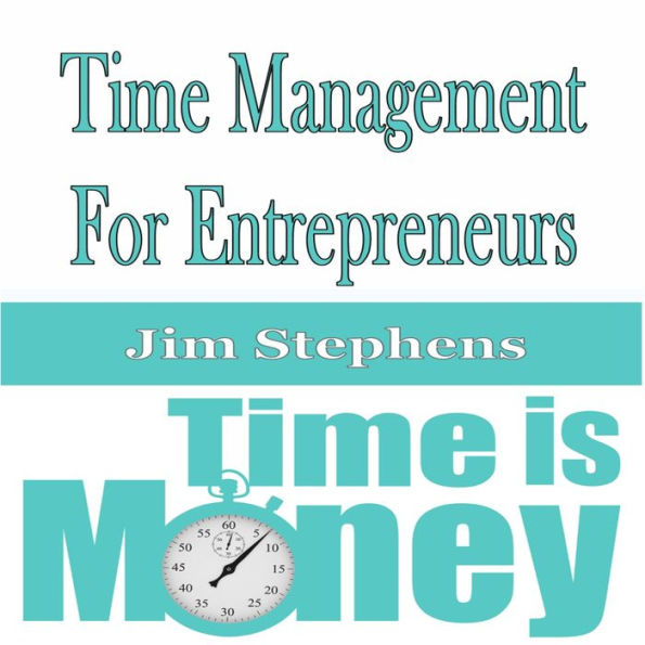 ¿Time Management For Entrepreneurs