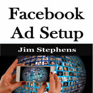 ¿Facebook Ad Setup