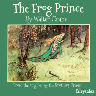 The Frog Prince (Abridged)