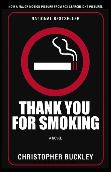 Thank You For Smoking: A novel (Abridged)