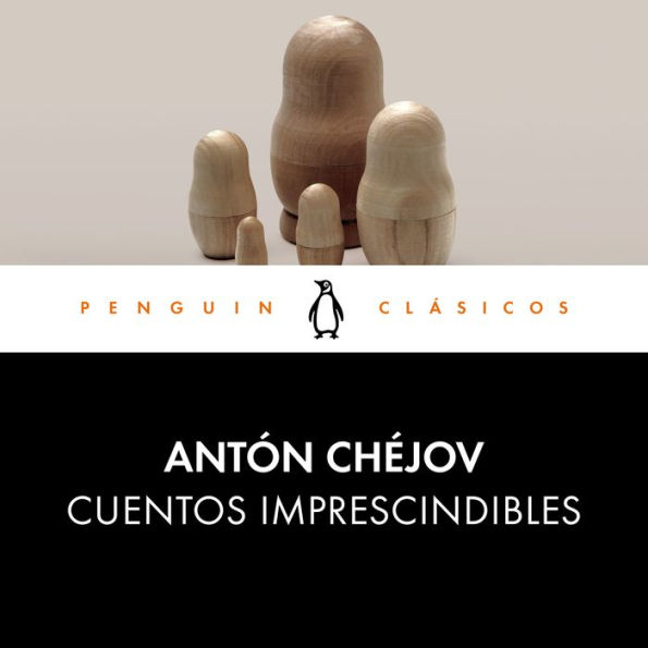 Cuentos Imprescindibles By Anton Chéjov, Juan Antonio Lumbreras ...